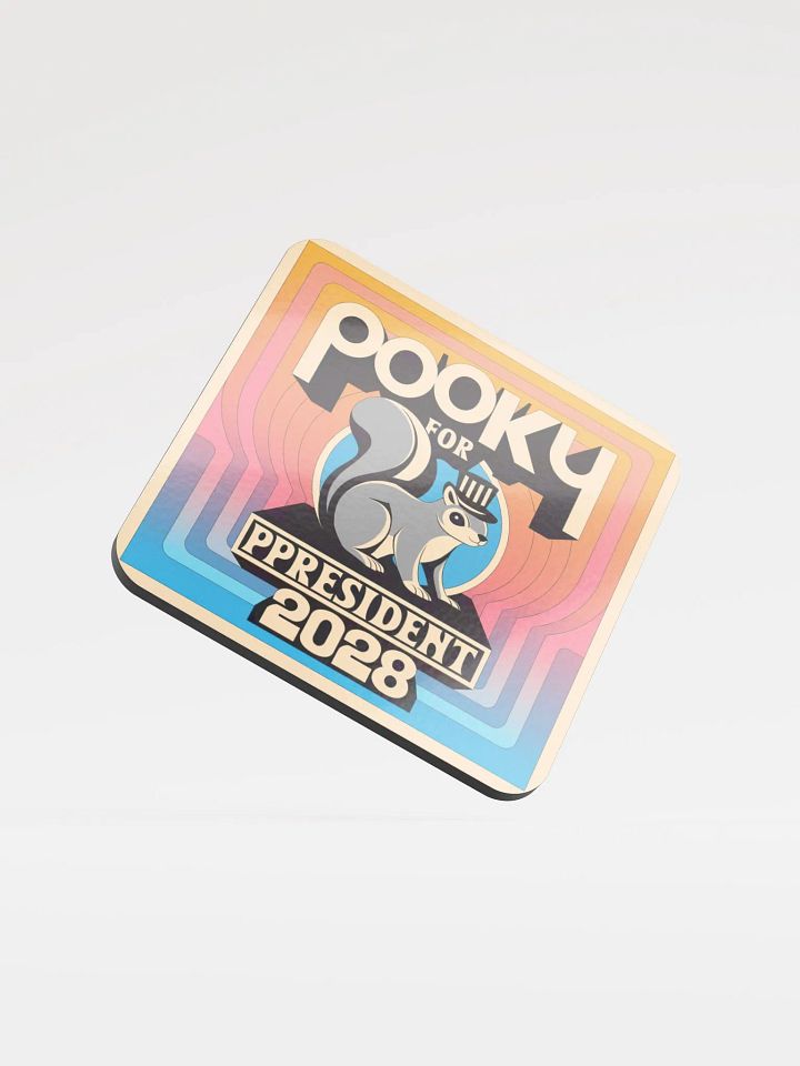 Coaster or micro art piece: Pooky for president 2028 product image (1)