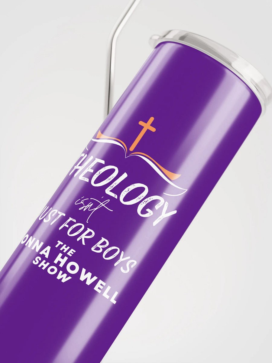 Theology Isn't Just for Boys Heavy Duty Stainless Steel Tumbler product image (4)