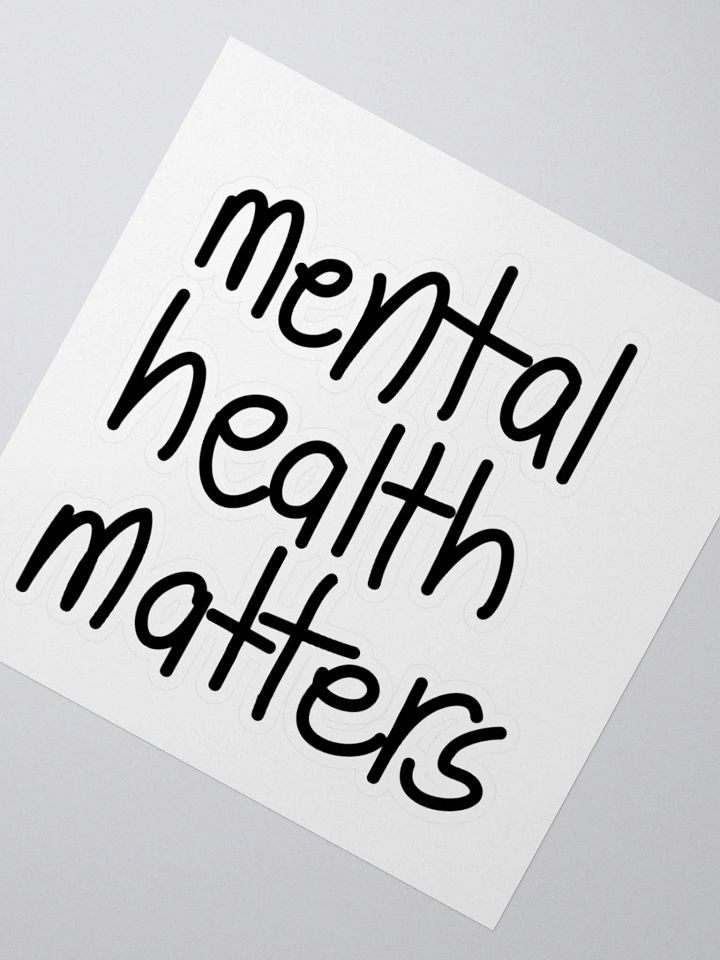 Mental Health Matters Sticker product image (5)