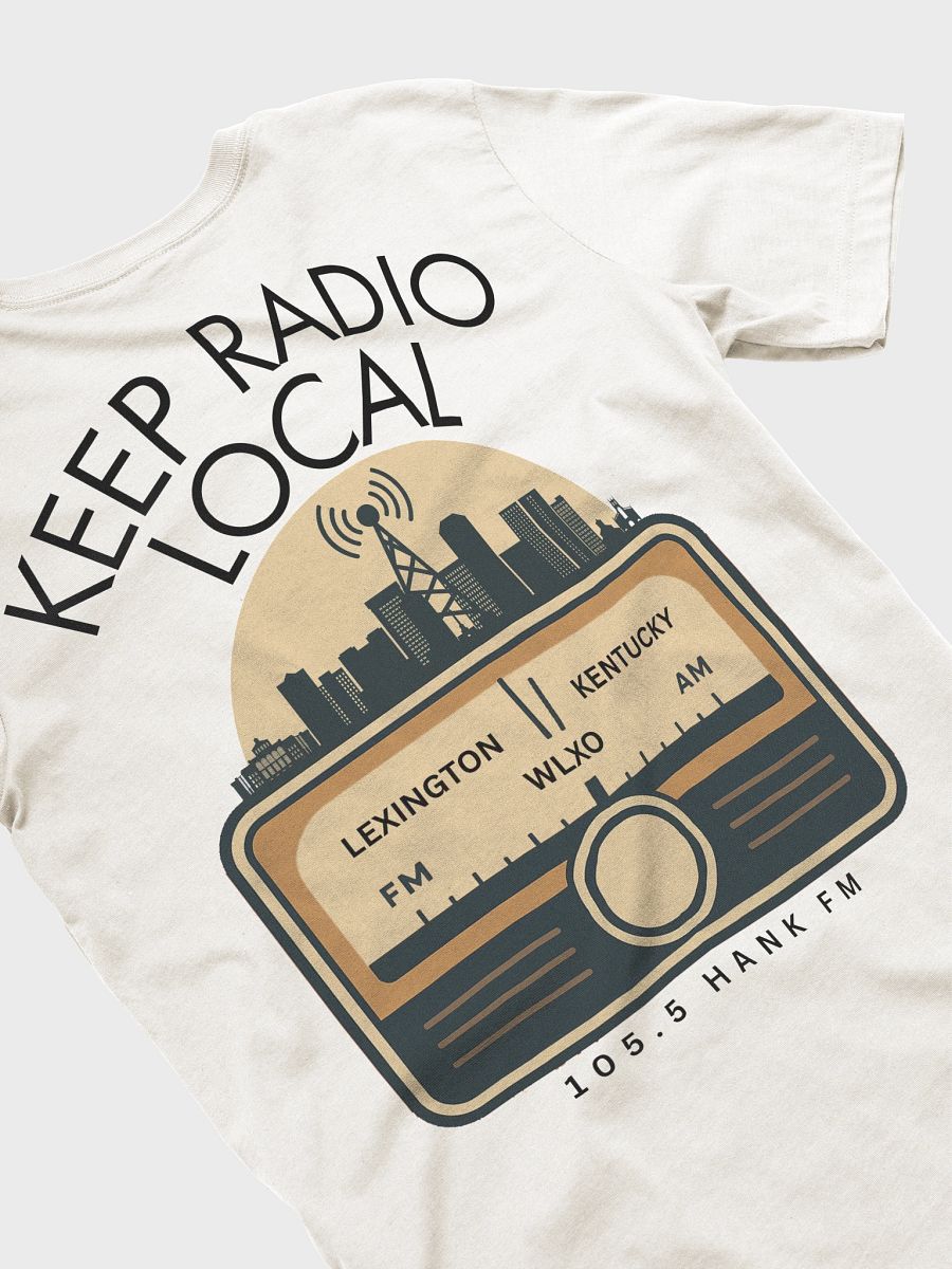 Keep Radio Local T-shirt product image (4)