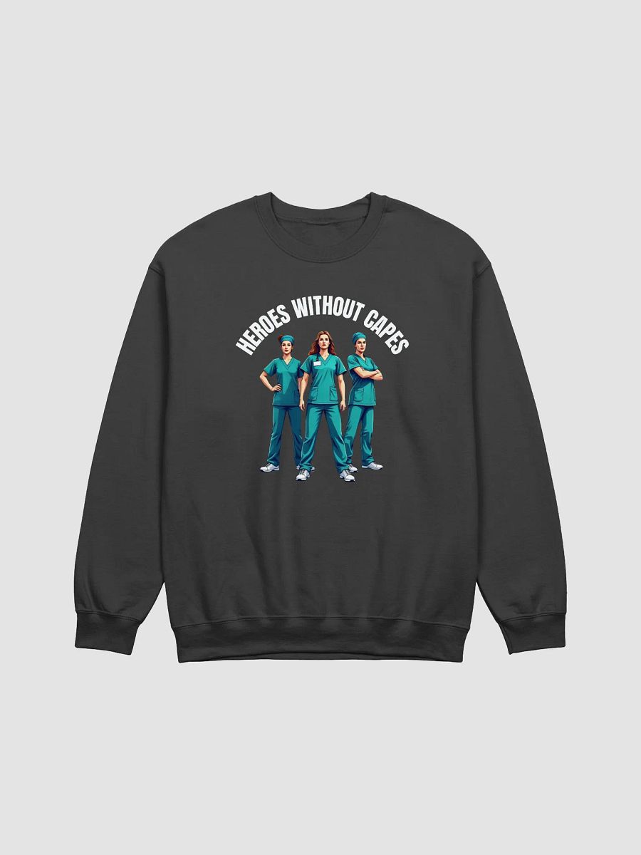 Heroes Without Capes Crewneck Sweatshirt product image (2)