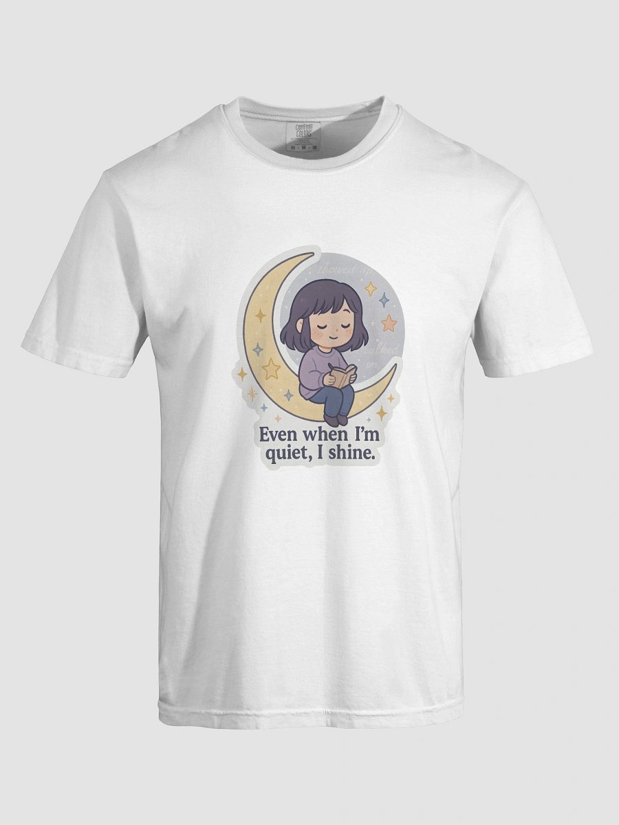 Even When I’m Quiet, I Shine – Starry Sky Tee product image (7)