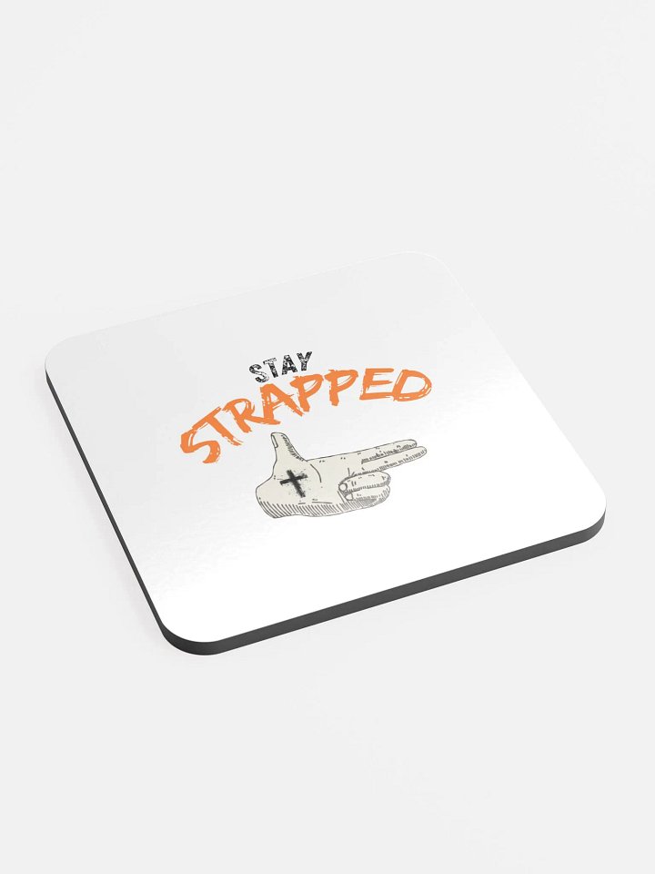 Stay Strapped Glossy Coaster product image (2)