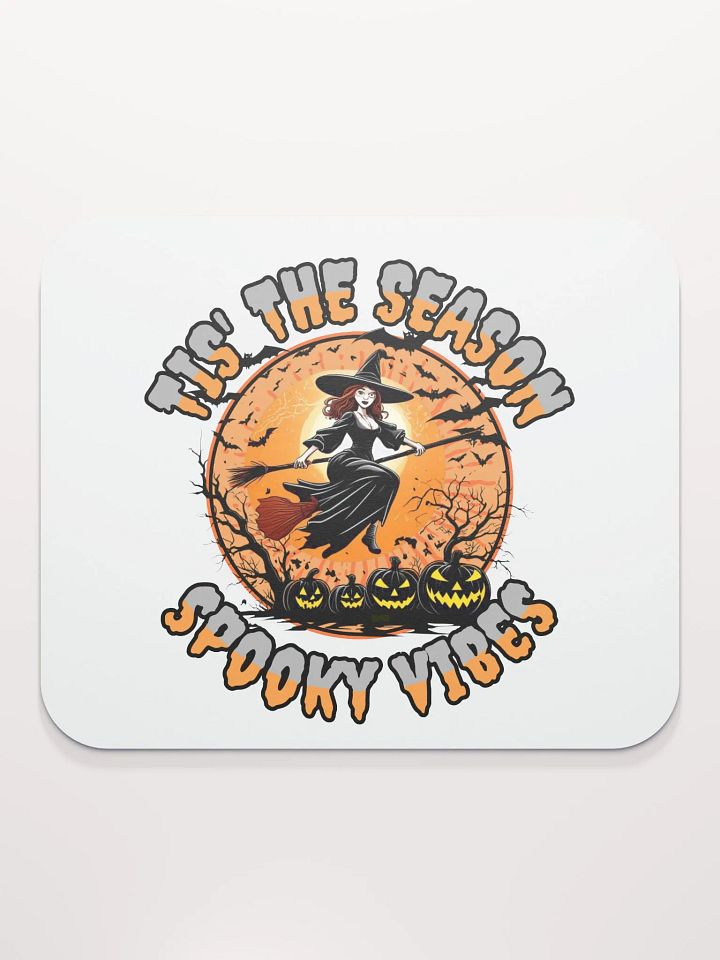 Tis The Season Spooky Vibes Witchy Halloween Mouse Pad product image (2)