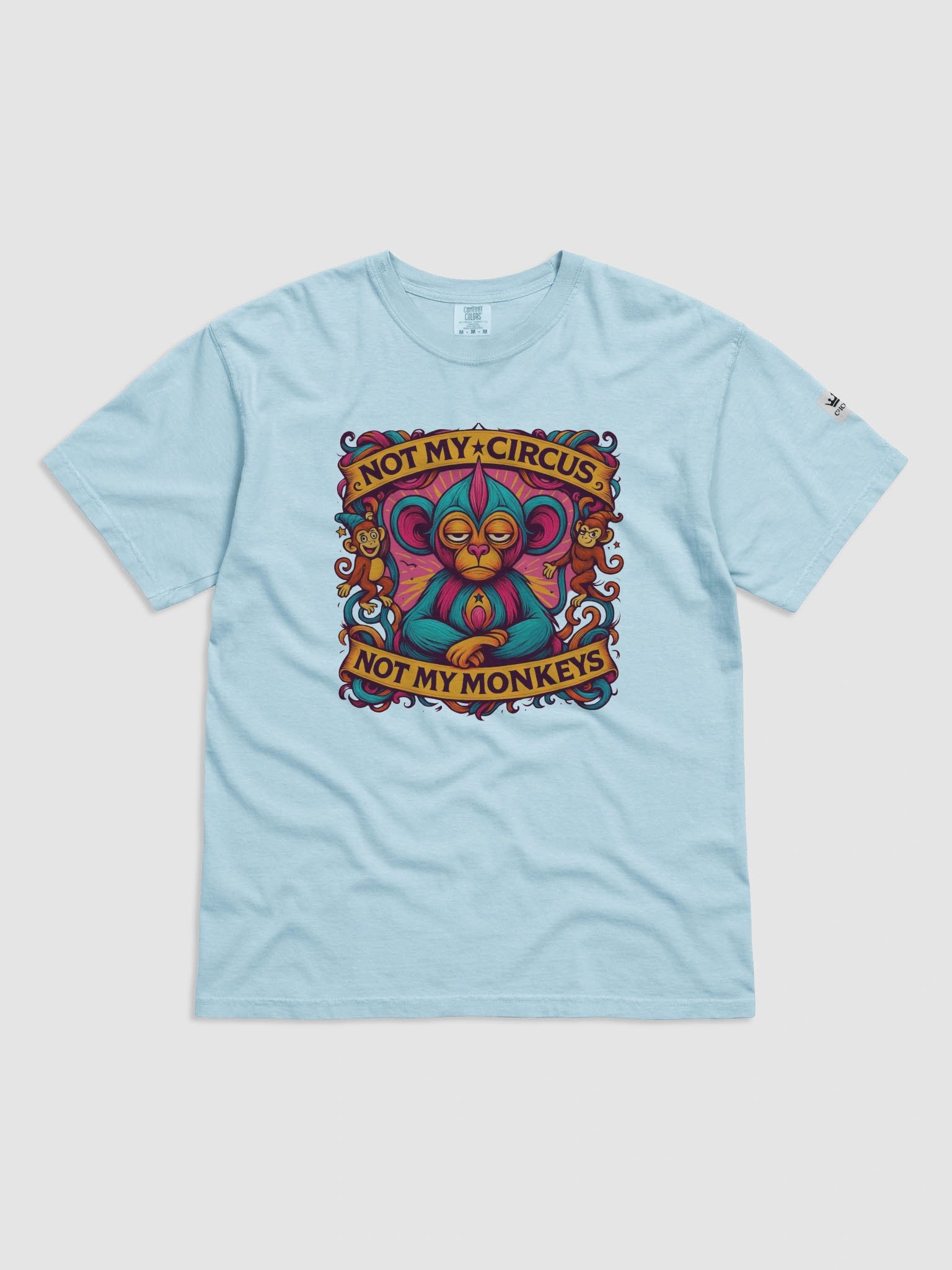 Not My Circus, Not My Monkeys Graphic T-Shirt product image (1)