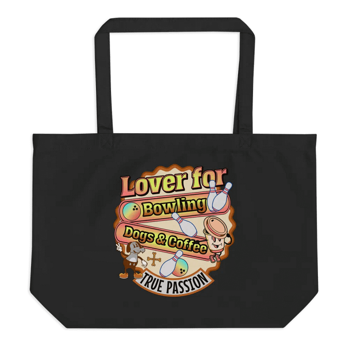 Lover For Dogs Coffee Bowling Playful Passion Organic Tote Bag product image (1)