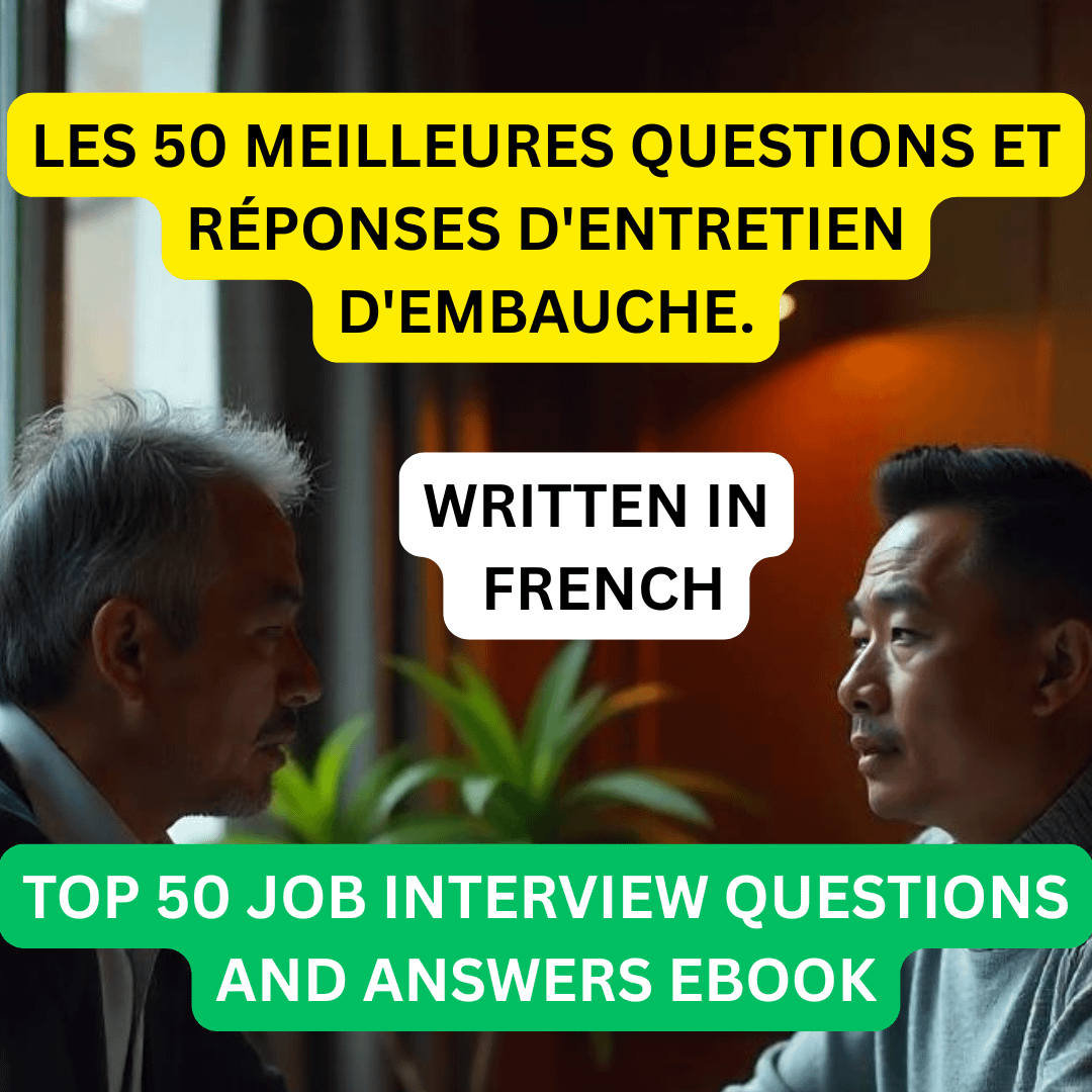 LES 50 MEILLEURES QUESTIONS ET RÉPONSES D'ENTRETIEN D'EMBAUCHE. product image (1)