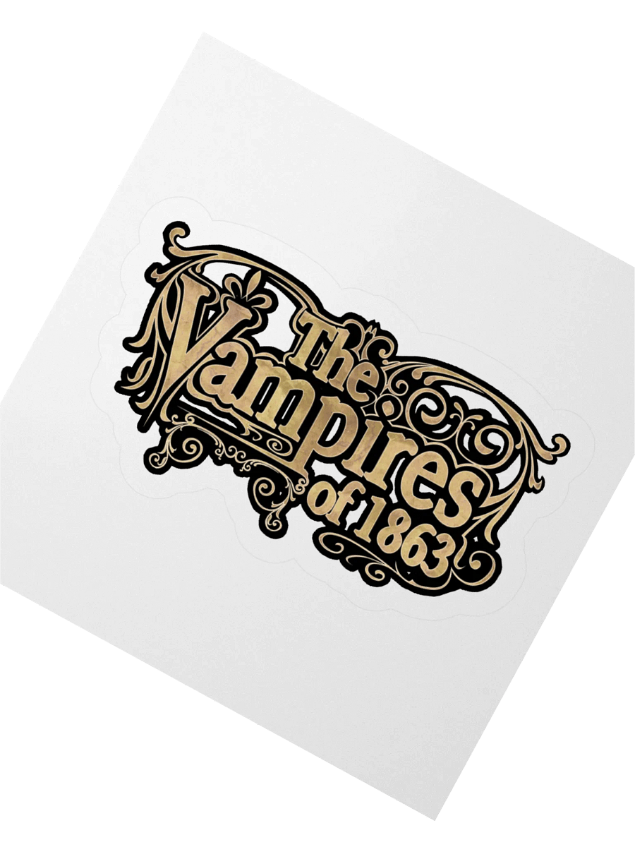 "The Vampires of 1863" Sticker product image (2)