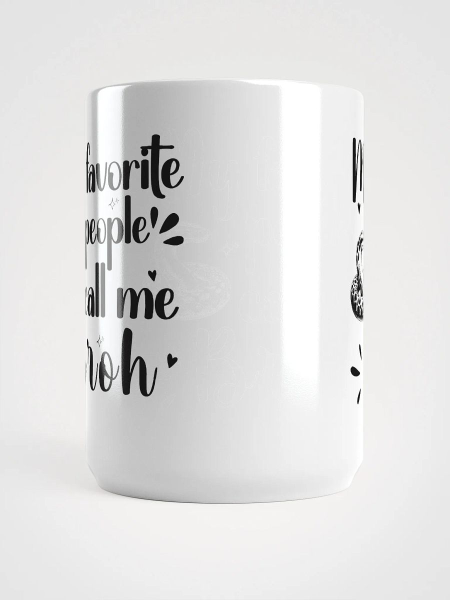 My Favorite People Call Me Broh, Brother White Glossy Ceramic mug product image (5)