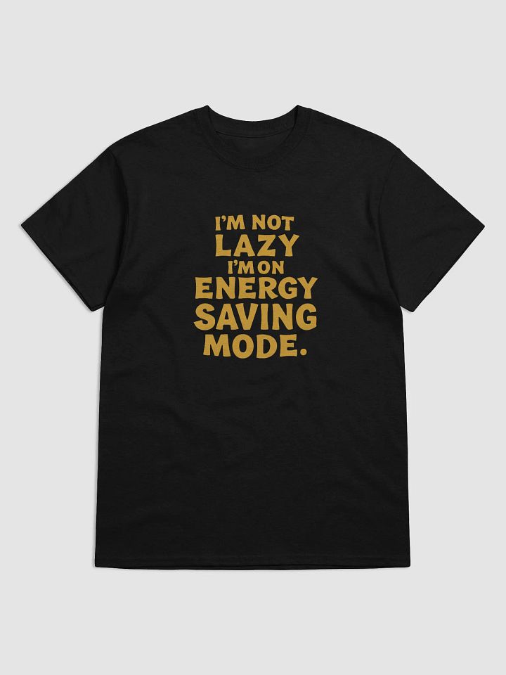 Energy Saving Mode T-Shirt product image (2)