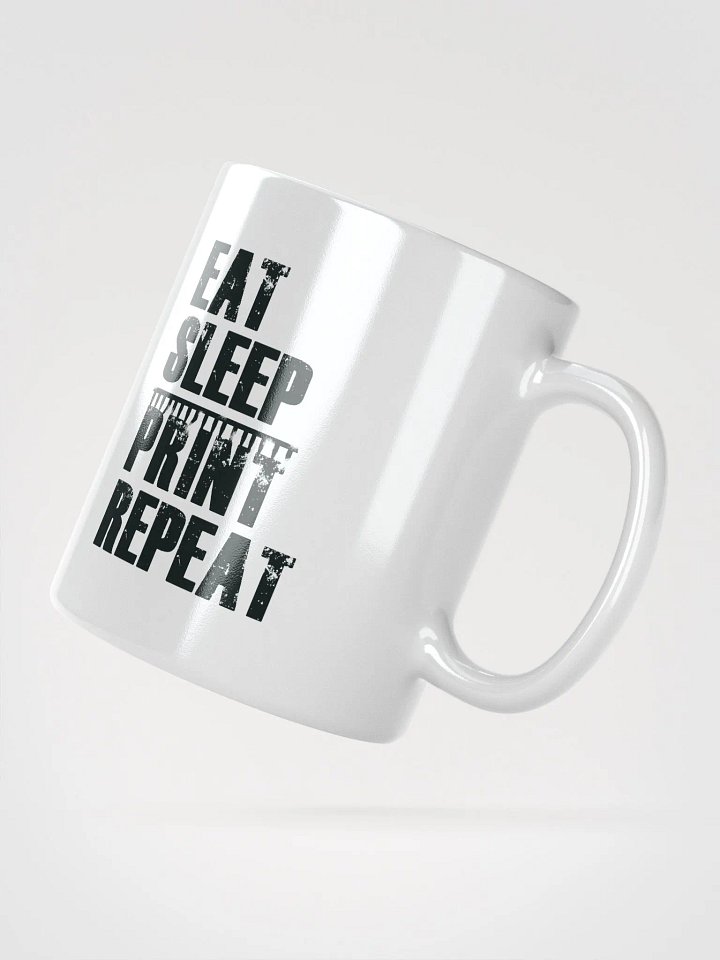Eat Sleep Print Repeat - White Ceramic Mug product image (2)
