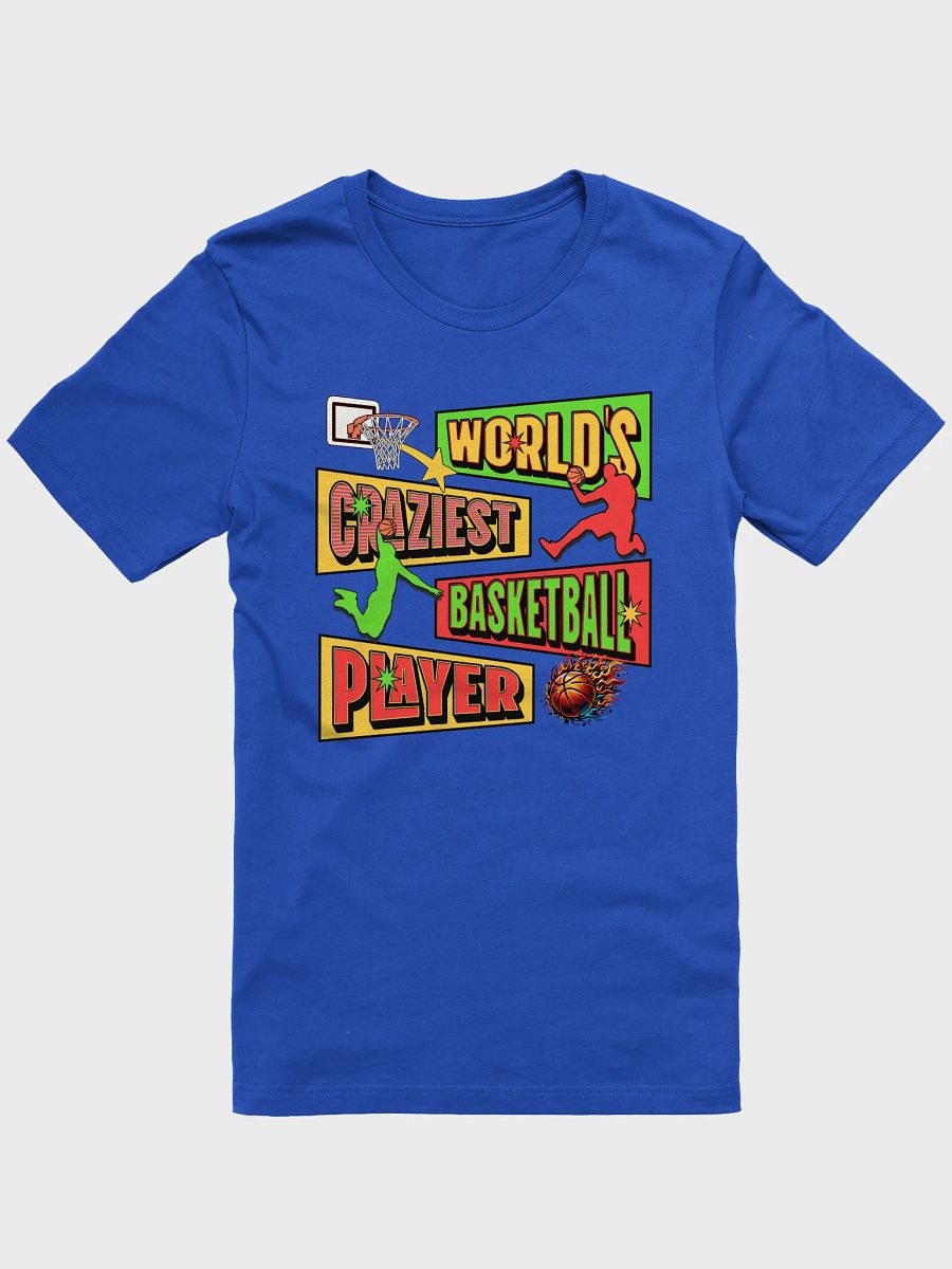 Worlds Craziest Basketball Player Crazy Hoops Graphic Tee product image (13)