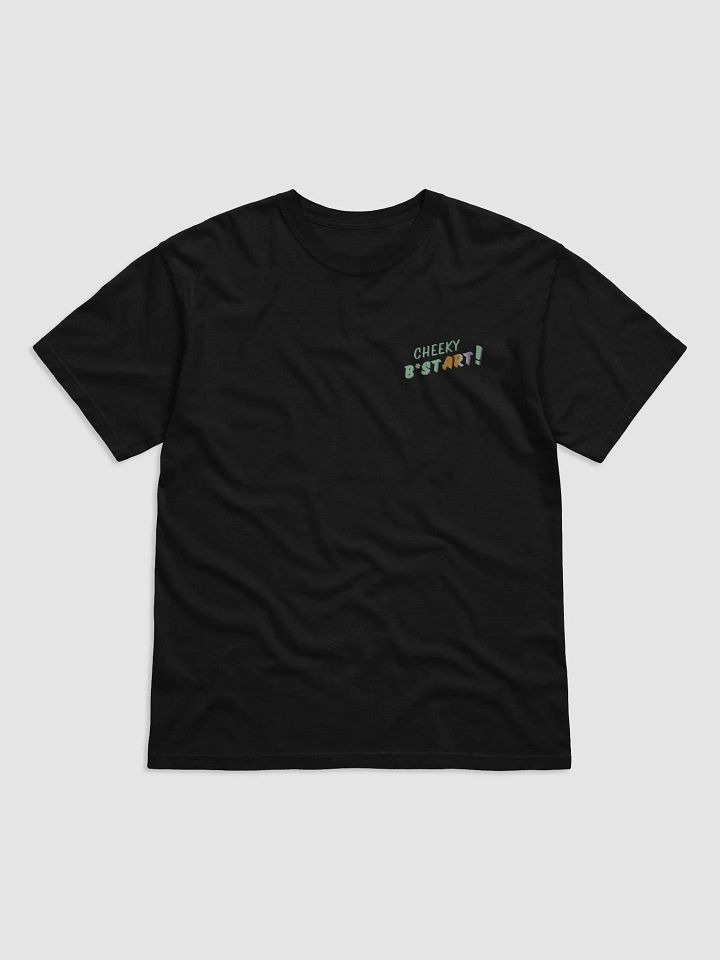 Cheeky B*stArt! Printed T-Shirt (v2) product image (1)