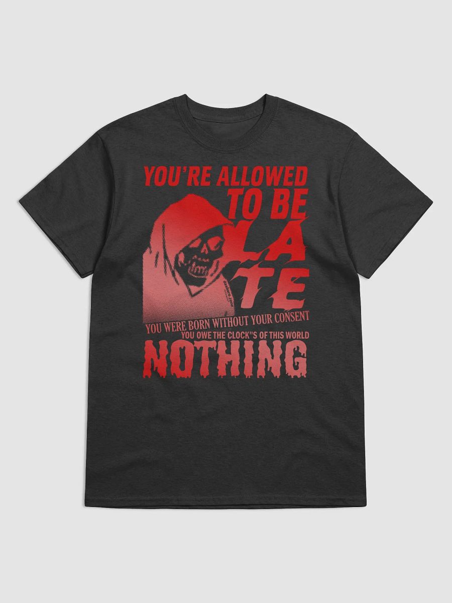 YOUR ALLOWED TO BE LATE product image (1)