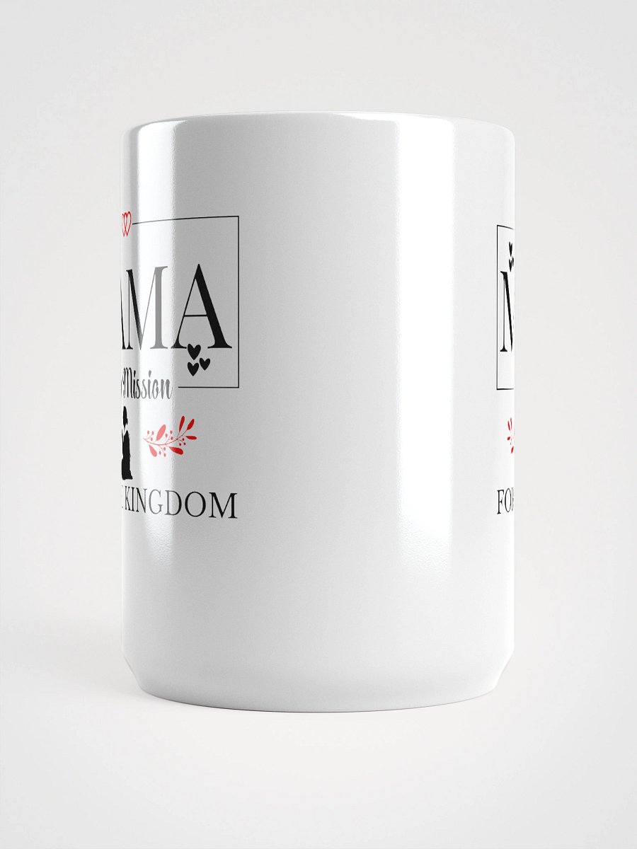 The Kingdom Mama White Glossy Ceramic Mug. product image (5)