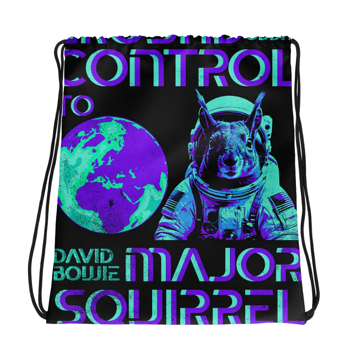 SPACE ODDITY, MAJOR SQUIRREL, DAVID BOWIE Drawstring Bag product image (1)