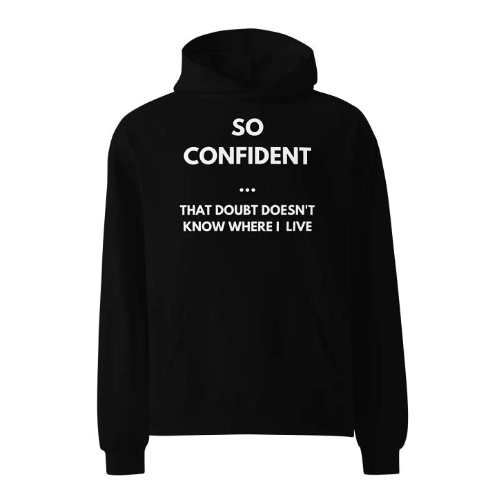 So Confident Motivational Hoodie product image (1)