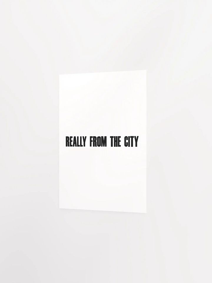 Really From The City Poster product image (2)
