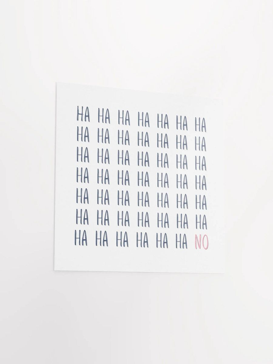 Modern White Typographic 'Ha Ha No' Art Print product image (11)