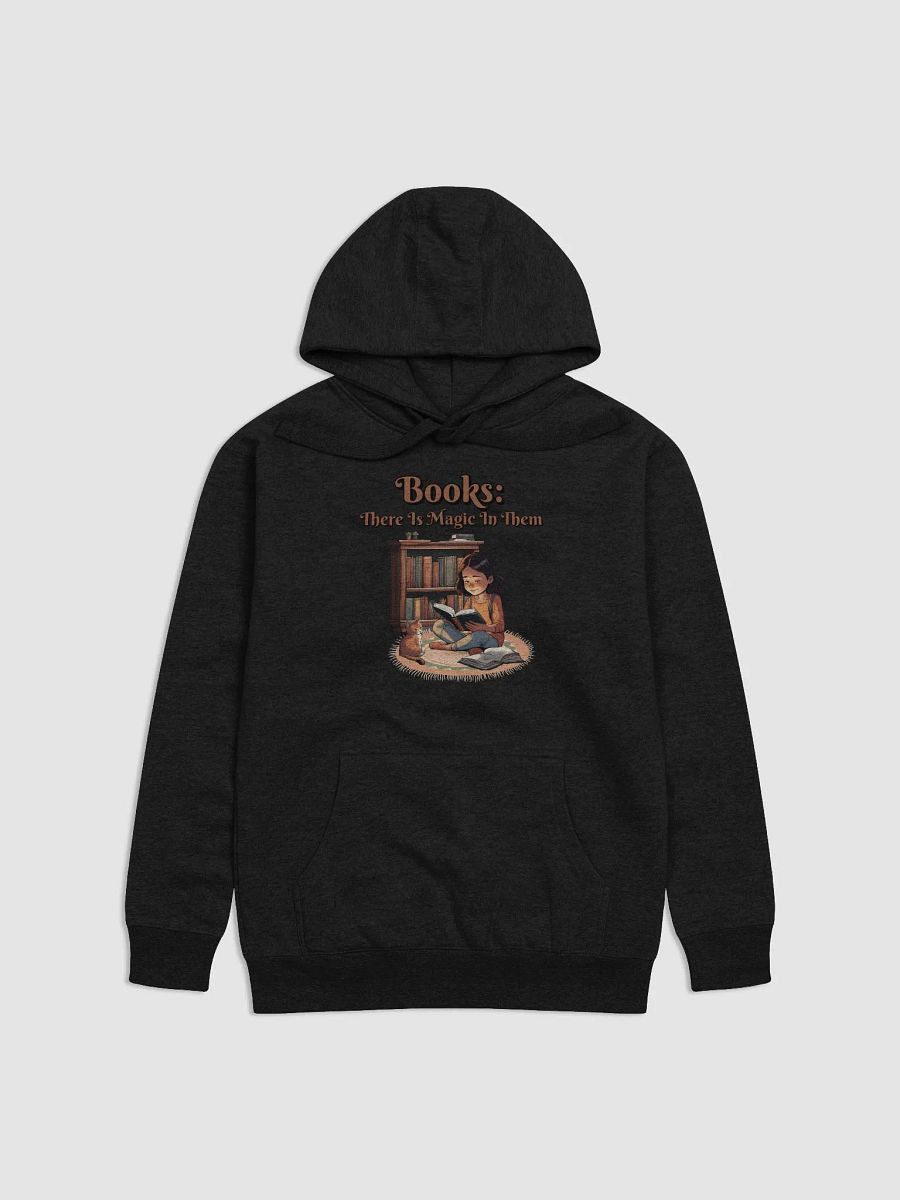 Books: There Is Magic In Them Hoodie product image (6)