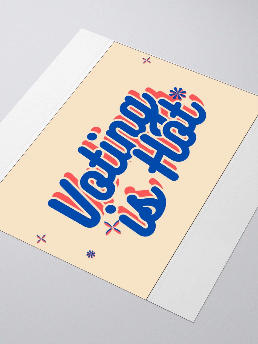 Voting is Hot Sticker product image (3)