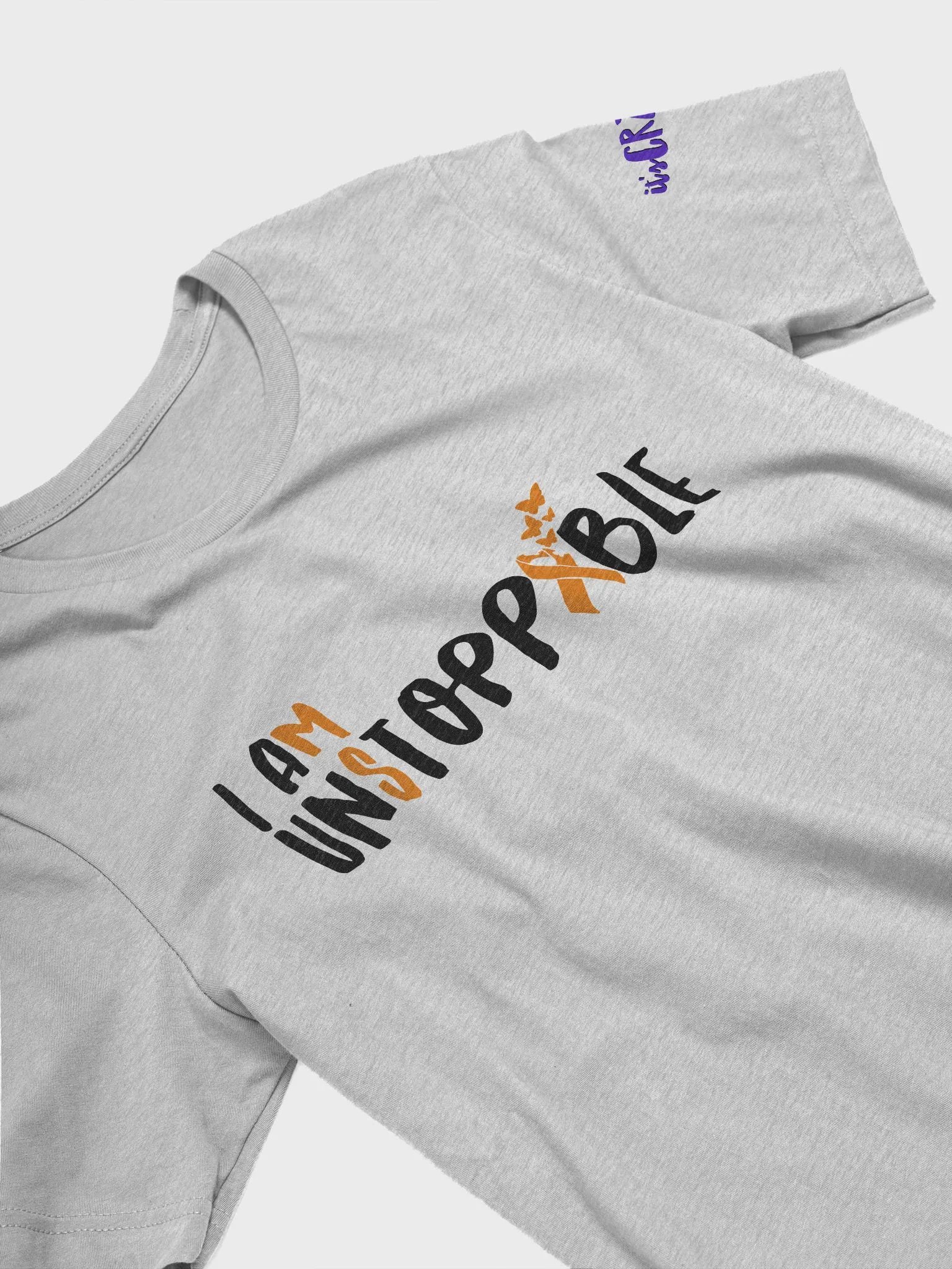 I Am Unstoppable MS Charity Shirt (Black Font) product image (16)