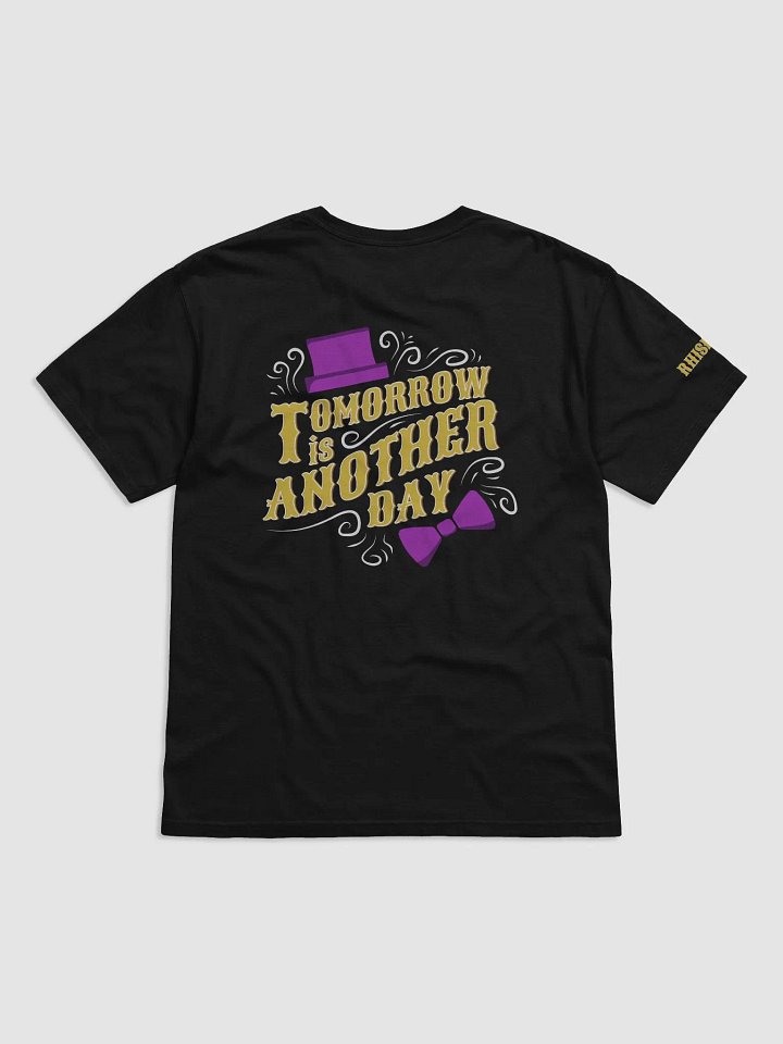 Tomorrow Is Another Day T Shirt product image (2)