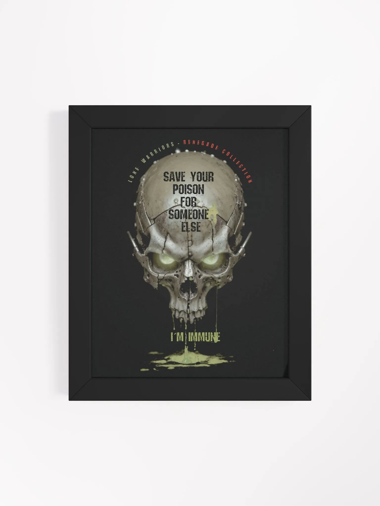 Save your poison for someone else, i´m immune. product image (21)