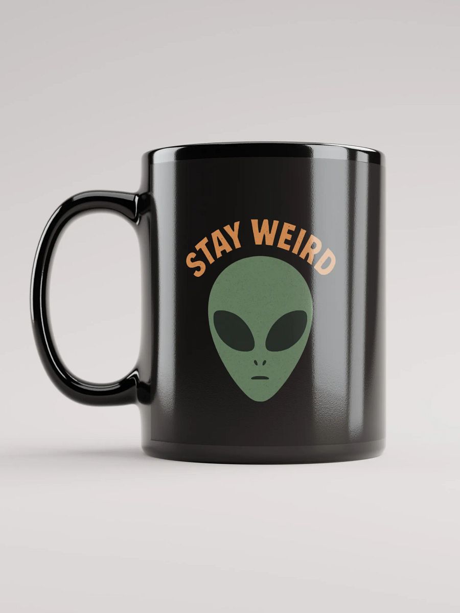 Stay Weird Black Glossy Mug product image (11)