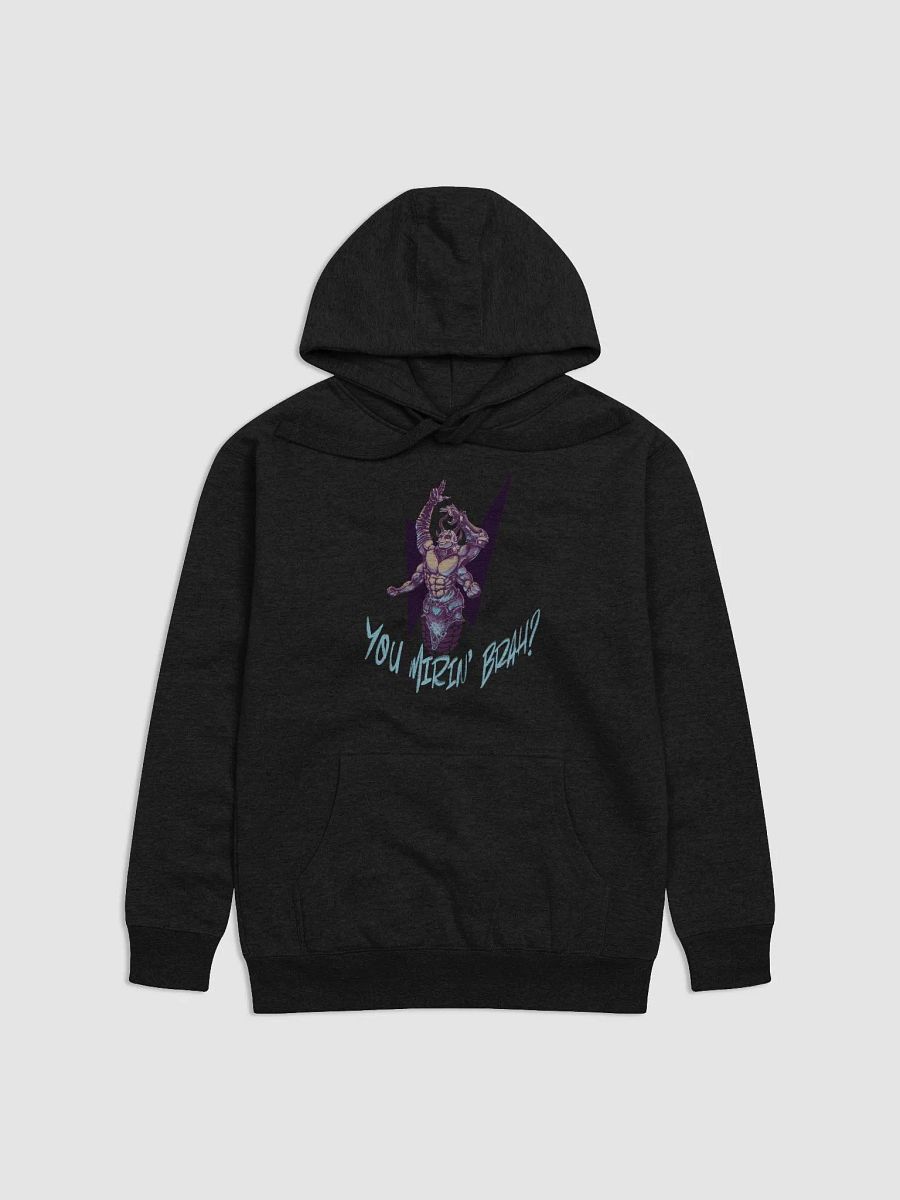 YOU MIRIN' BRAH? - Hoodie product image (12)