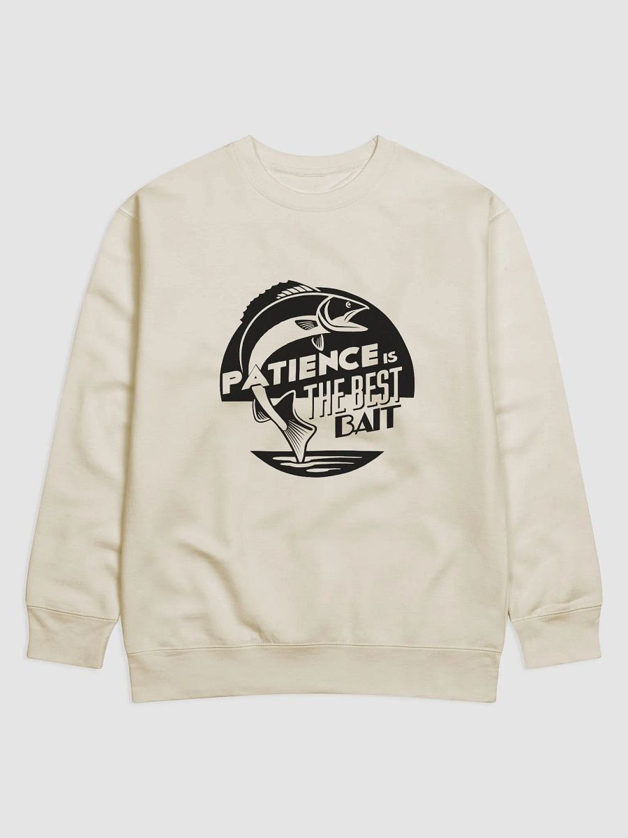 Fishing: Patience is the Best Bait Premium Sweatshirt product image (1)