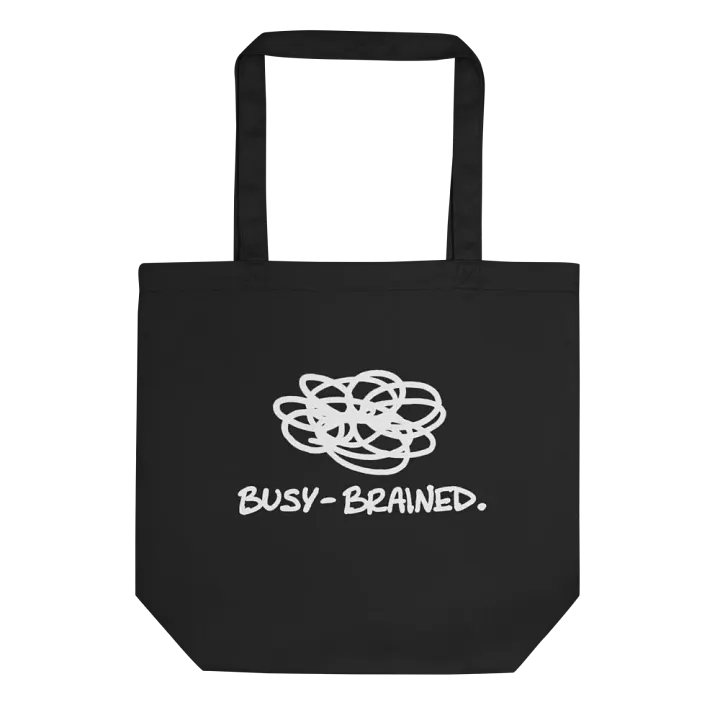 BUSY-BRAINED (white design) tote bag product image (1)