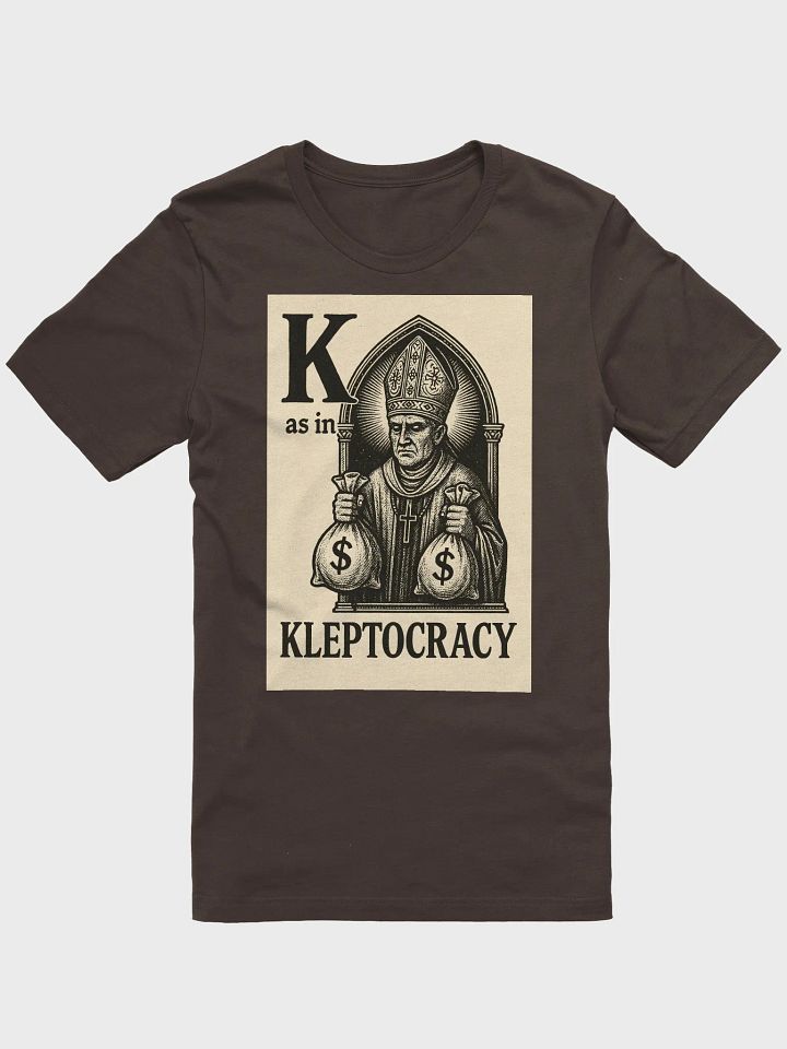 K as in kleptocracy t-shirt product image (3)