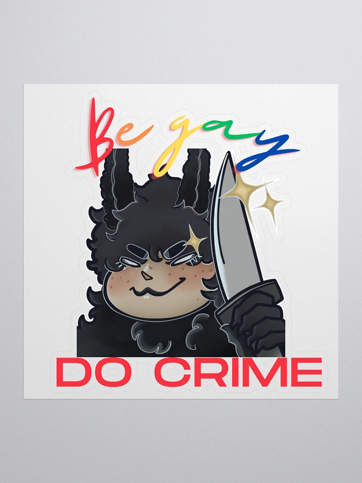 Be Gay Do Crime Sticker product image (1)
