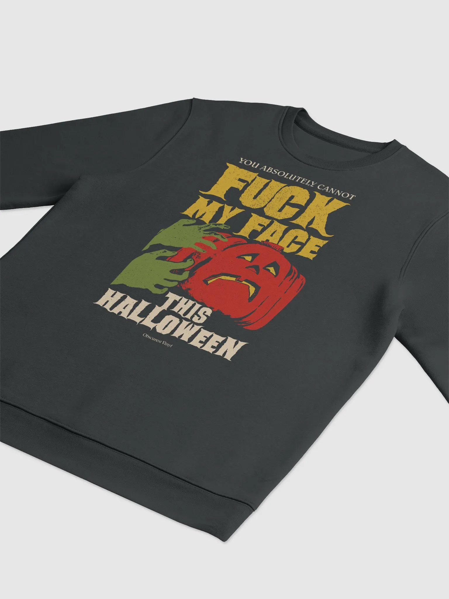 You Absolutely Cannot Fuck My Face This Halloween product image (3)