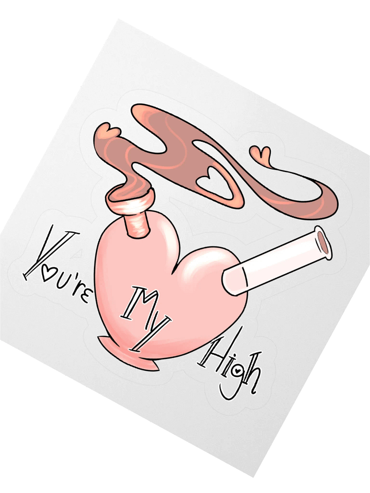 "Your my high" Heartbreak Vinyl Kiss cut sicker product image (6)