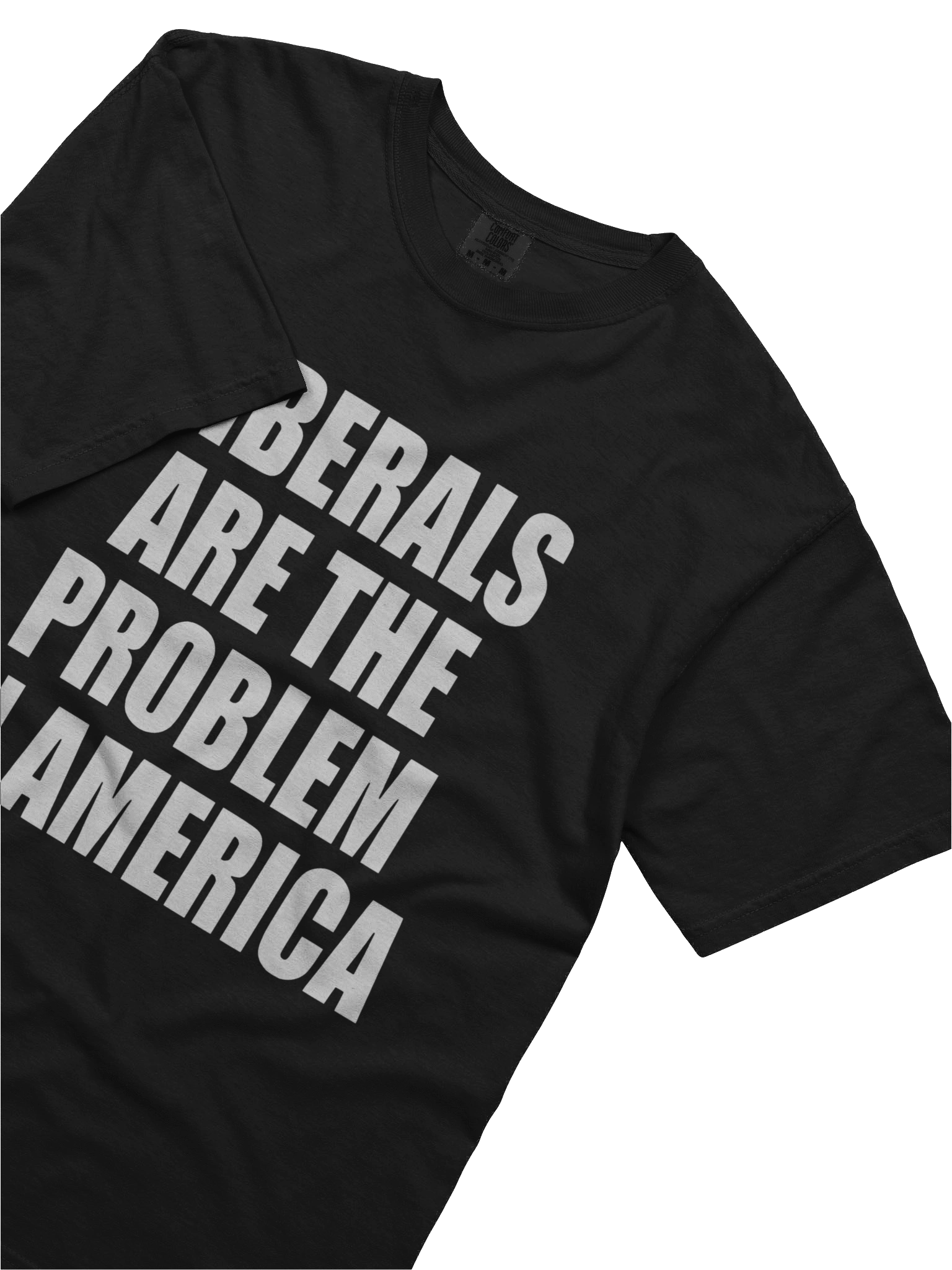 Liberals Are The Problem In America Shirt product image (3)