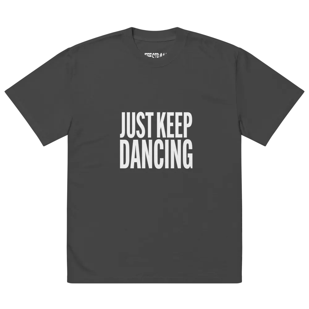 Just Keep Dancing - Oversized Tee product image (2)
