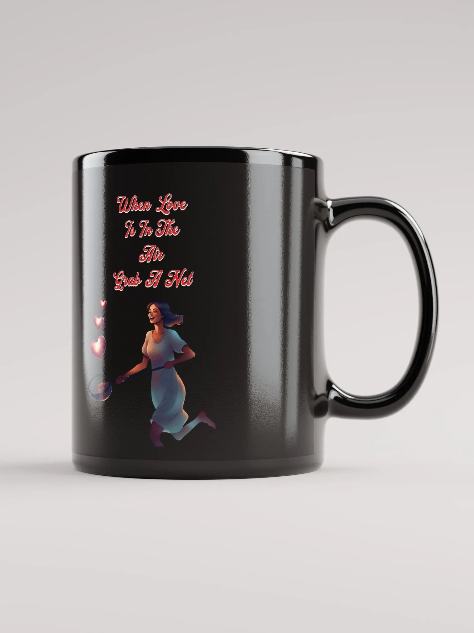 When Love Is In The Air, Grab A Net, Valentine's Day Gift Black Mug product image (3)