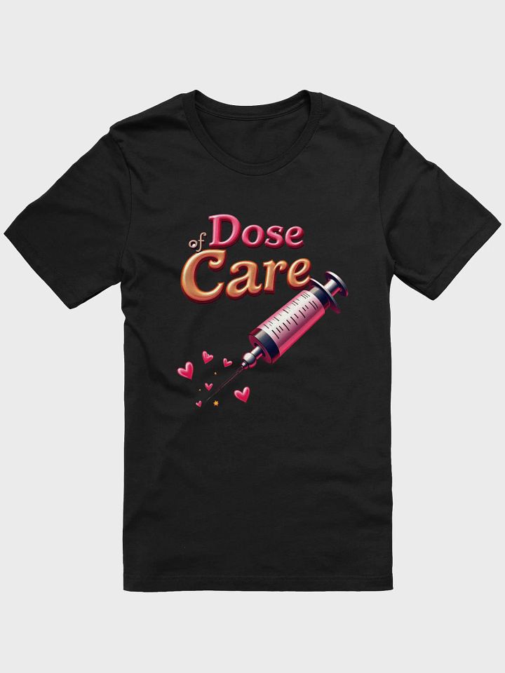 Heartfelt Dose T-Shirt product image (3)