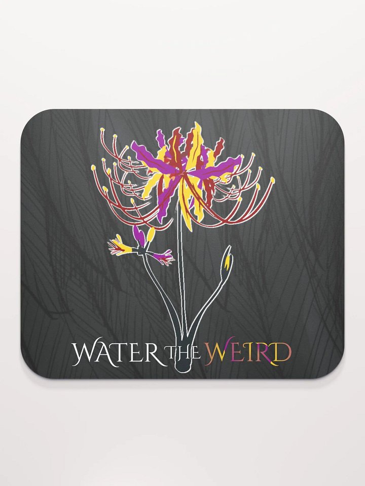Water the Weird Mousepad product image (2)