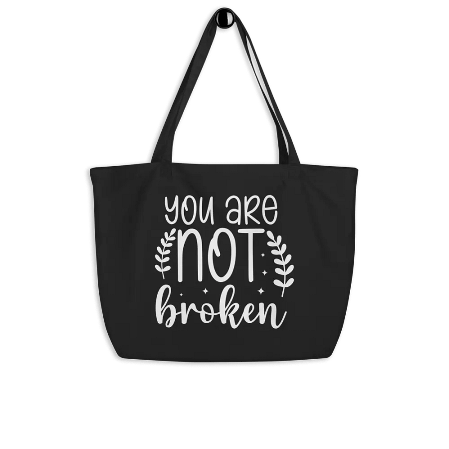 You Are Not Broken Bag product image (4)
