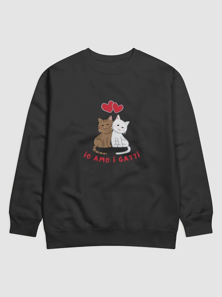 Italian Themed Sweatshirt - Io amo I gatti product image (1)