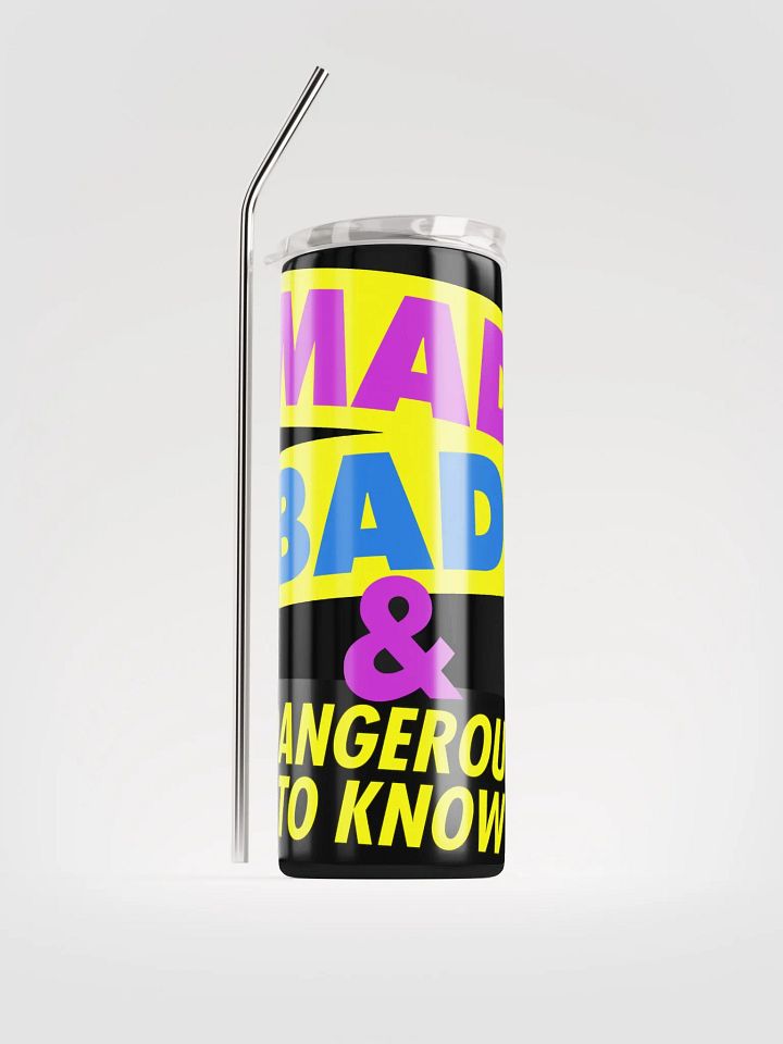 Mad, Bad & Dangerous To Know / Tumbler product image (1)