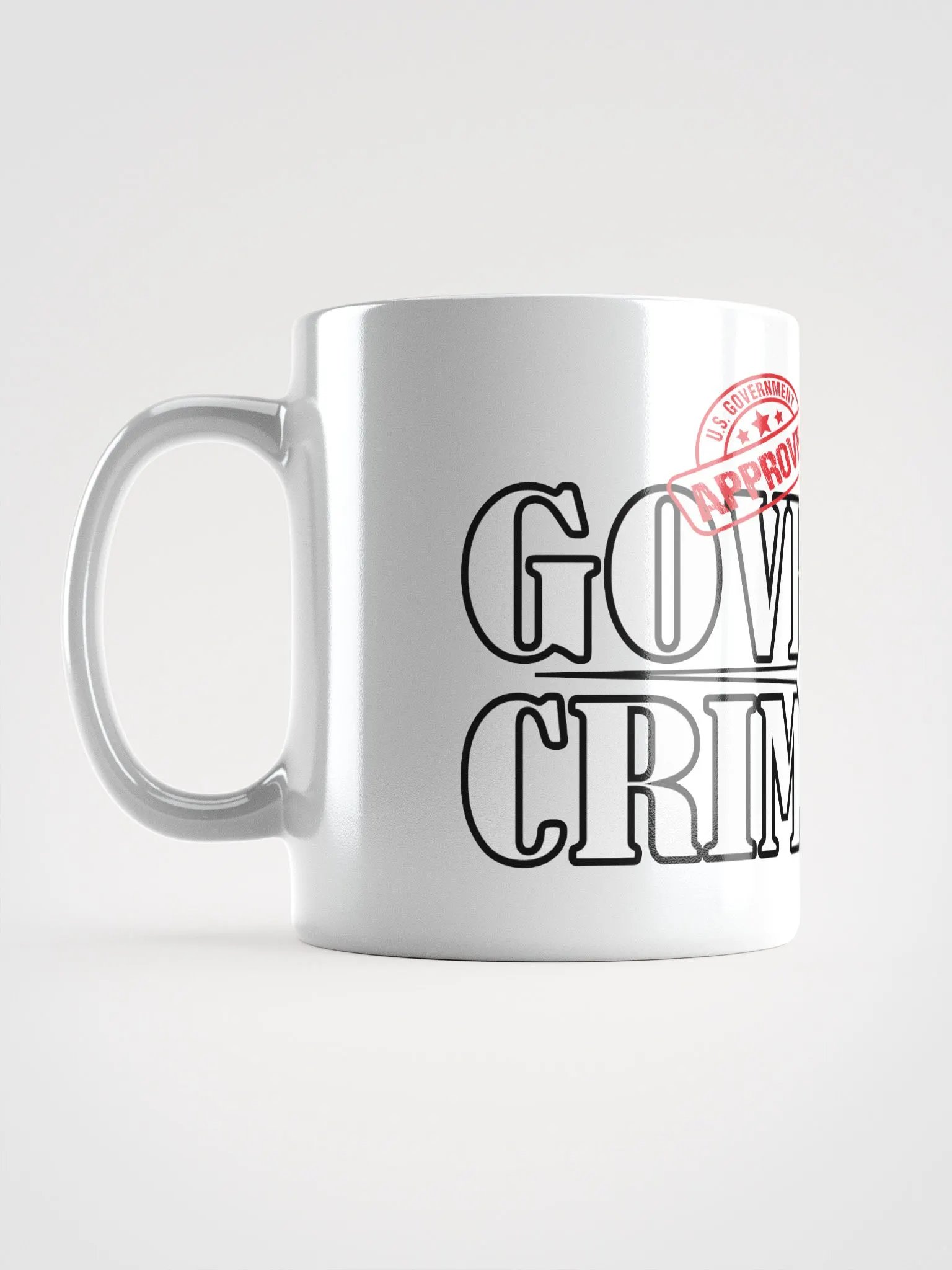 Governed By Criminals - U.S. Approved - White Glossy Mug product image (6)