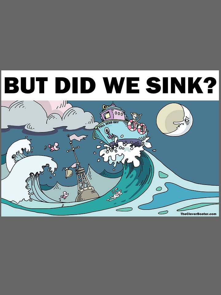 "But Did We Sink?" - Heavy Weight T-Shirt product image (2)