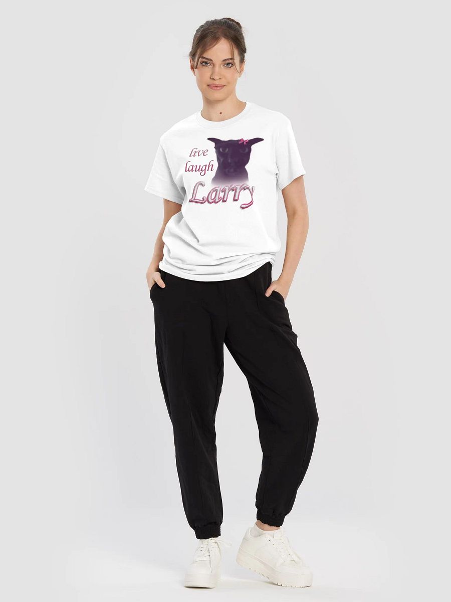 Live Laugh Larry Cat T-shirt product image (47)