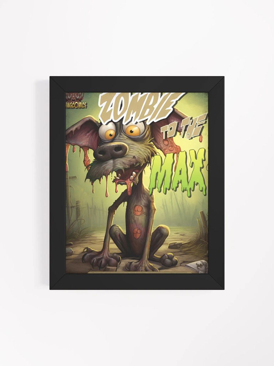 Zombie to the Max - Framed Matte Poster product image (48)