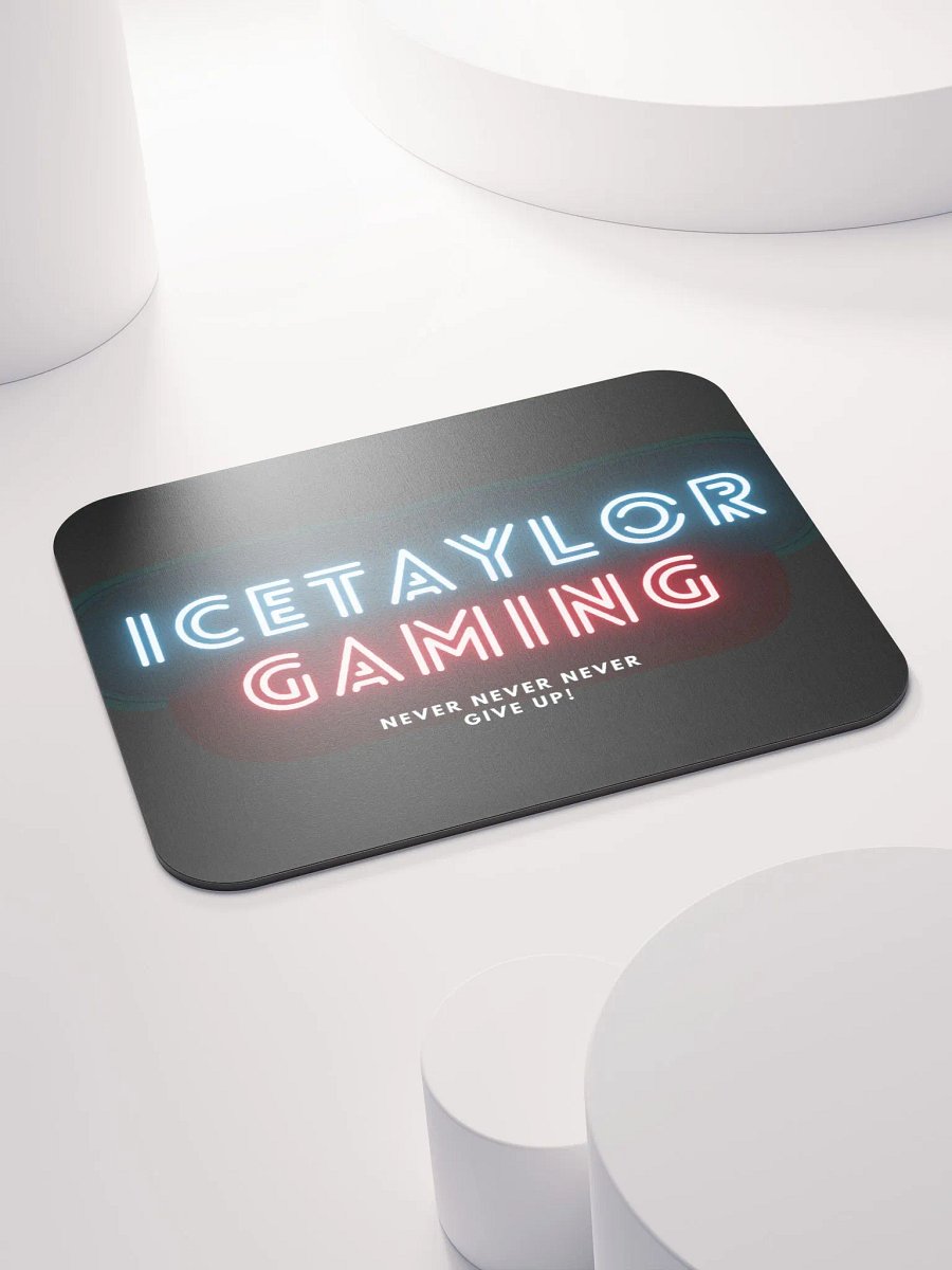 NEVER GIVE UP IceTaylor Neon Mouse Pad product image (4)