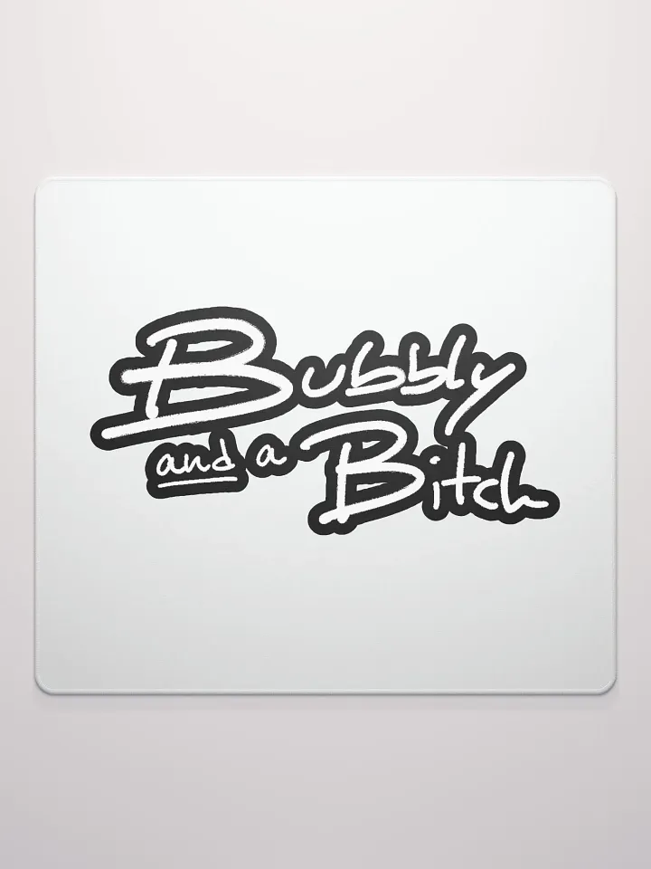 Bubbly and a B*tch (lined design) mouse pad product image (2)